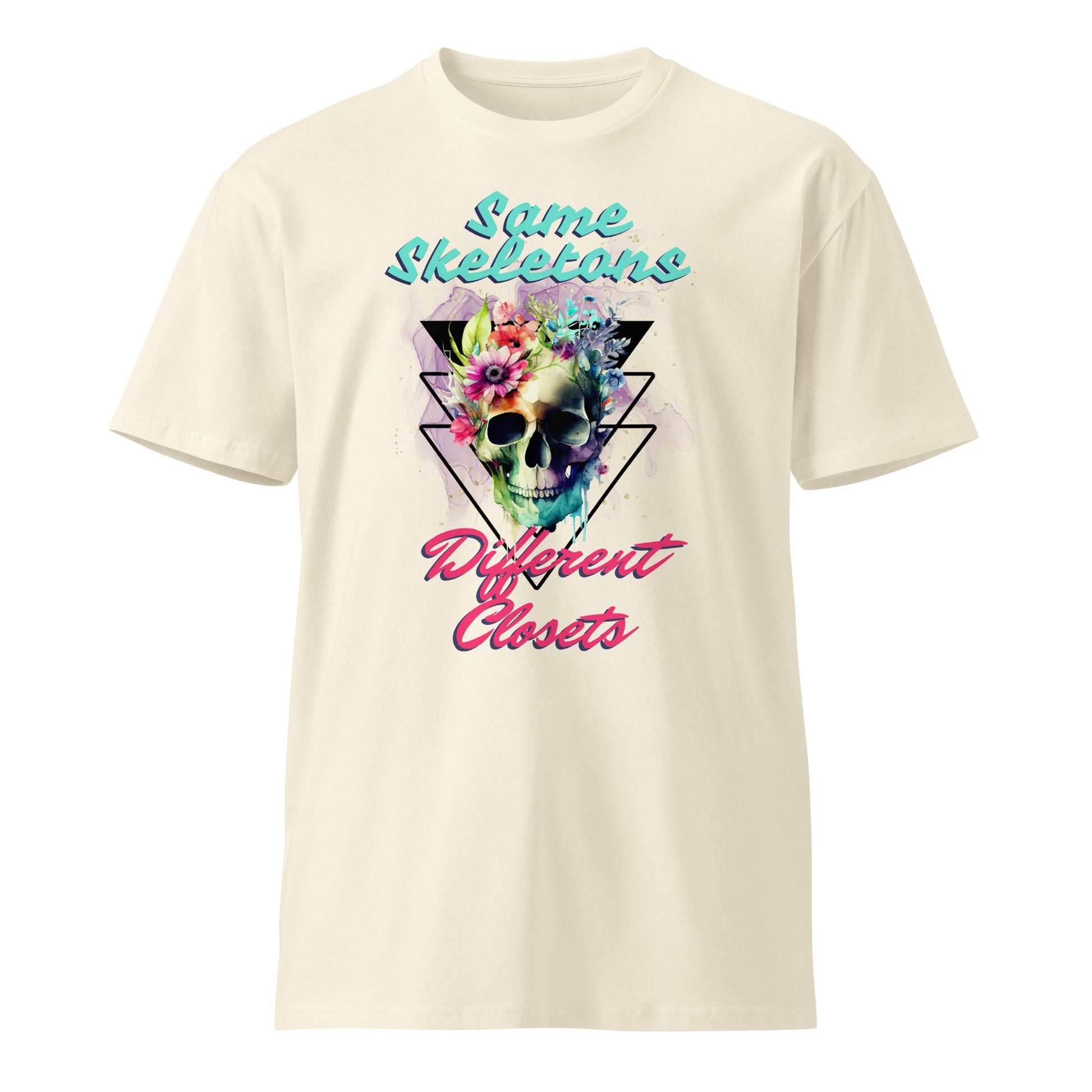 Same Skeletons, Different ClosetsShirts & TopsEternal Distinction1751583_19113NaturalSSSame Skeletons, Different Closets