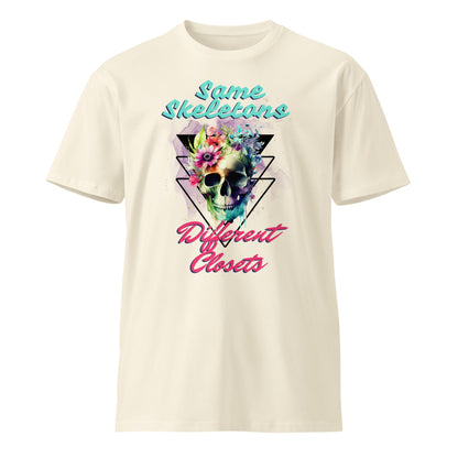 Same Skeletons, Different ClosetsShirts & TopsEternal Distinction1751583_19113NaturalSSSame Skeletons, Different Closets
